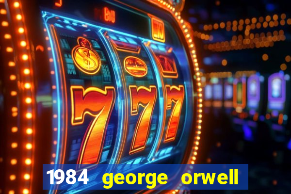 1984 george orwell pdf companhia das letras